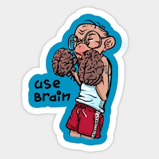 use your brains Sticker